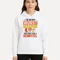 IM On My Wurst Behavior I DonT Give A Schnitzel Funny Oktoberfest Hoodie