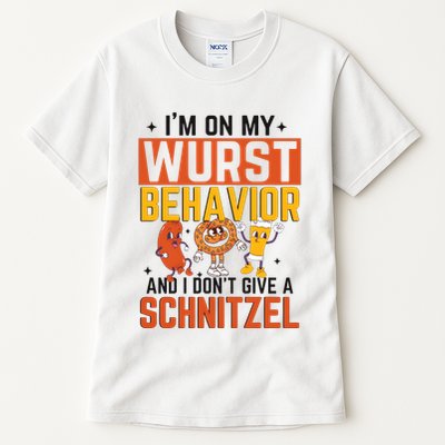 IM On My Wurst Behavior I DonT Give A Schnitzel Funny Oktoberfest Tall T-Shirt