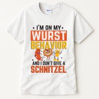 IM On My Wurst Behavior I DonT Give A Schnitzel Funny Oktoberfest Tall T-Shirt