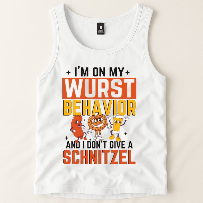 IM On My Wurst Behavior I DonT Give A Schnitzel Funny Oktoberfest Tank Top