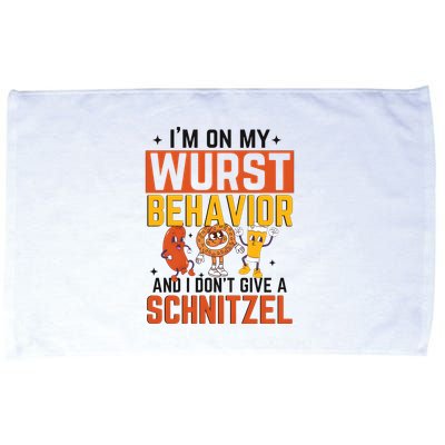 IM On My Wurst Behavior I DonT Give A Schnitzel Funny Oktoberfest Microfiber Hand Towel