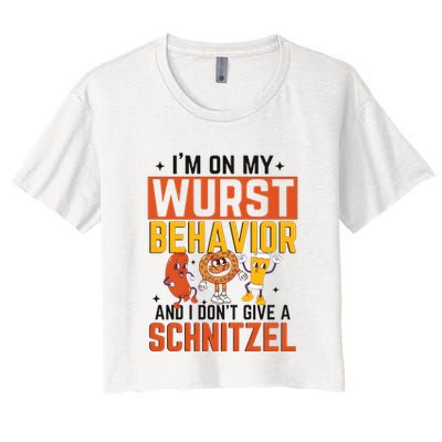 IM On My Wurst Behavior I DonT Give A Schnitzel Funny Oktoberfest Crop Top