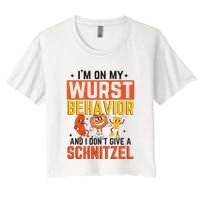 IM On My Wurst Behavior I DonT Give A Schnitzel Funny Oktoberfest Crop Top