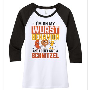 IM On My Wurst Behavior I DonT Give A Schnitzel Funny Oktoberfest Women's Tri-Blend 3/4-Sleeve Raglan Shirt