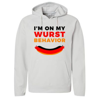 Im On My Wurst Behavior Funny German Oktoberfest Performance Fleece Hoodie