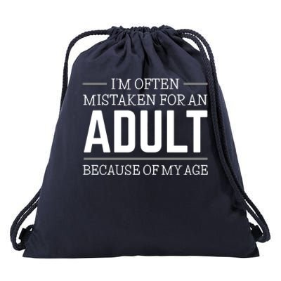 Im Often Mistaken For An Adult Because Of My Age Funny Birthday Gift Drawstring Bag