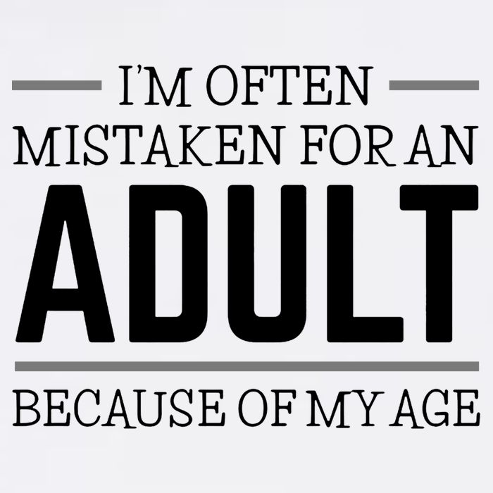 Im Often Mistaken For An Adult Because Of My Age Funny Birthday Gift Tall T-Shirt