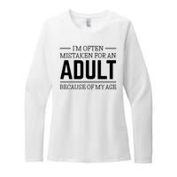 Im Often Mistaken For An Adult Because Of My Age Funny Birthday Gift Womens CVC Long Sleeve Shirt