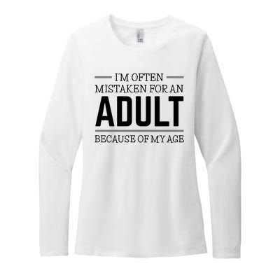 Im Often Mistaken For An Adult Because Of My Age Funny Birthday Gift Womens CVC Long Sleeve Shirt