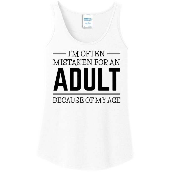 Im Often Mistaken For An Adult Because Of My Age Funny Birthday Gift Ladies Essential Tank