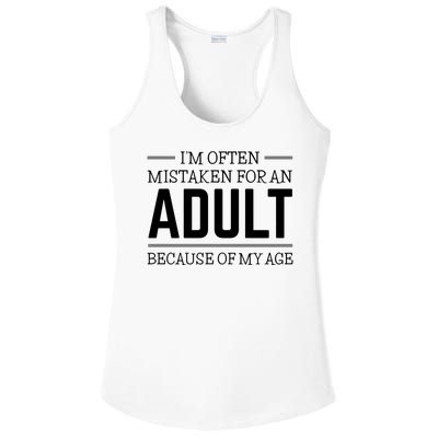 Im Often Mistaken For An Adult Because Of My Age Funny Birthday Gift Ladies PosiCharge Competitor Racerback Tank