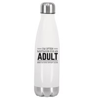 Im Often Mistaken For An Adult Because Of My Age Funny Birthday Gift Stainless Steel Insulated Water Bottle