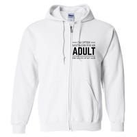 Im Often Mistaken For An Adult Because Of My Age Funny Birthday Gift Full Zip Hoodie