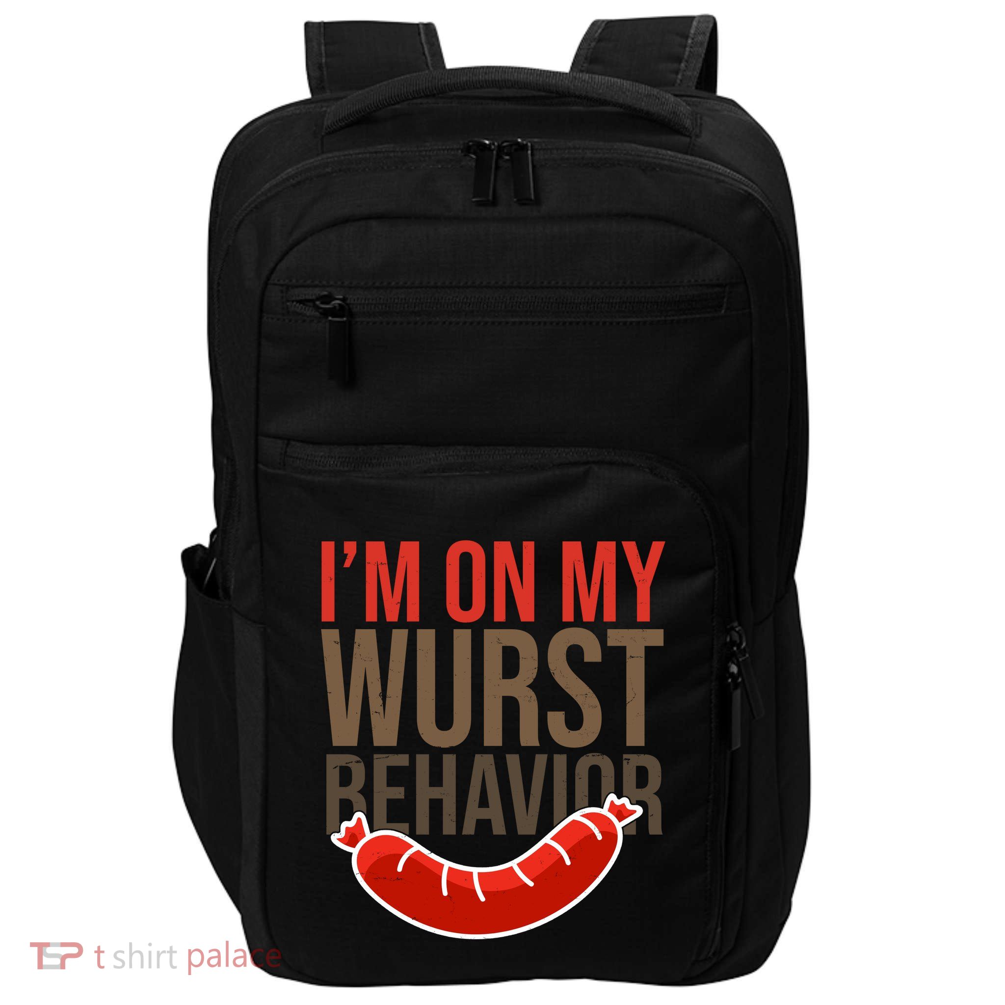 Im On My Wurst Behavior Oktoberfest Impact Tech Backpack