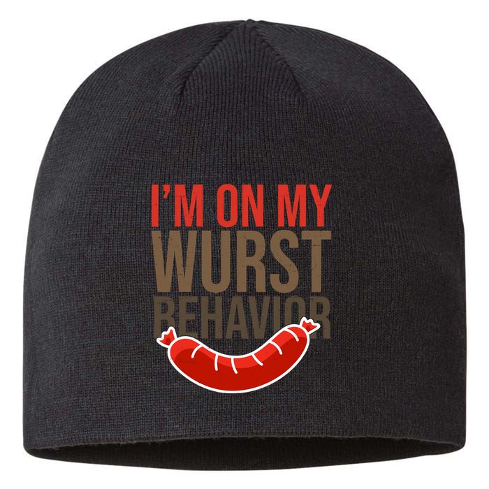 Im On My Wurst Behavior Oktoberfest Sustainable Beanie