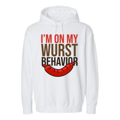 Im On My Wurst Behavior Oktoberfest Garment-Dyed Fleece Hoodie