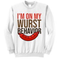 Im On My Wurst Behavior Oktoberfest Sweatshirt