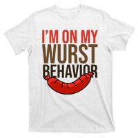 Im On My Wurst Behavior Oktoberfest T-Shirt