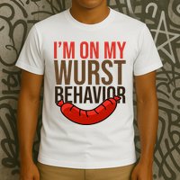 Im On My Wurst Behavior Oktoberfest T-Shirt
