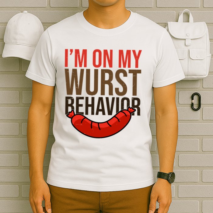 Im On My Wurst Behavior Oktoberfest T-Shirt