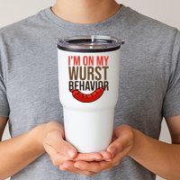 Im On My Wurst Behavior Oktoberfest Tumbler