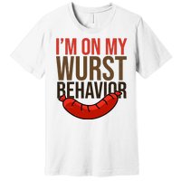 Im On My Wurst Behavior Oktoberfest Premium T-Shirt