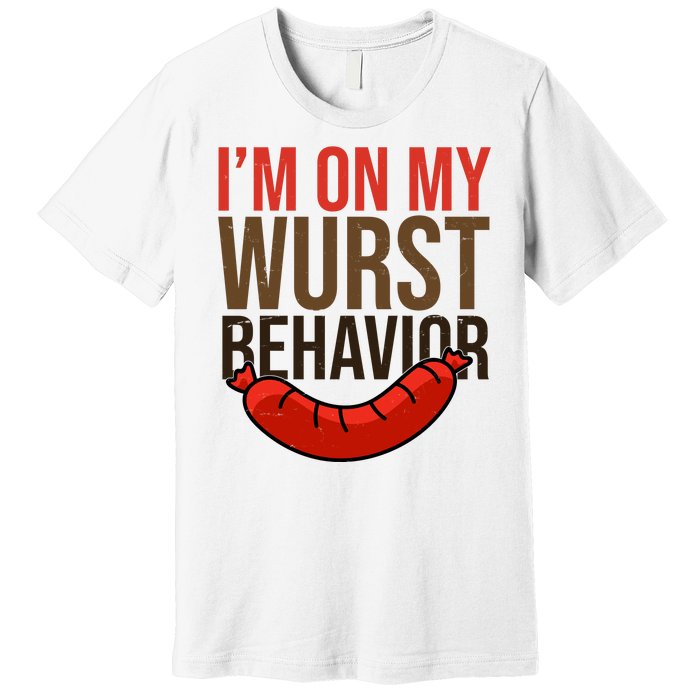 Im On My Wurst Behavior Oktoberfest Premium T-Shirt