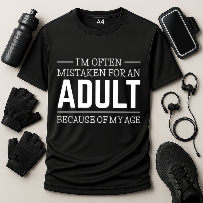 IM Often Mistaken For An Adult Because Of My Age Cooling Performance Crew T-Shirt