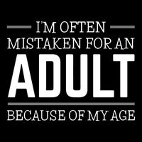 IM Often Mistaken For An Adult Because Of My Age Cooling Performance Crew T-Shirt