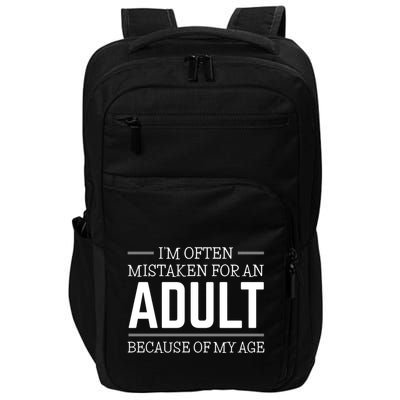 IM Often Mistaken For An Adult Because Of My Age Impact Tech Backpack