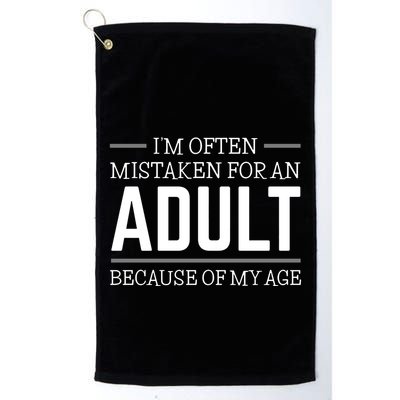 IM Often Mistaken For An Adult Because Of My Age Golf Towel