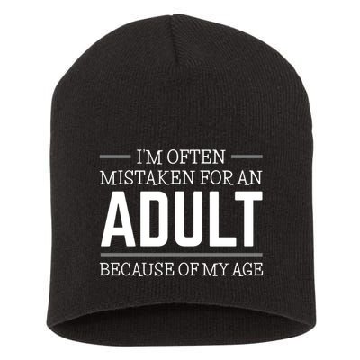 IM Often Mistaken For An Adult Because Of My Age Short Acrylic Beanie