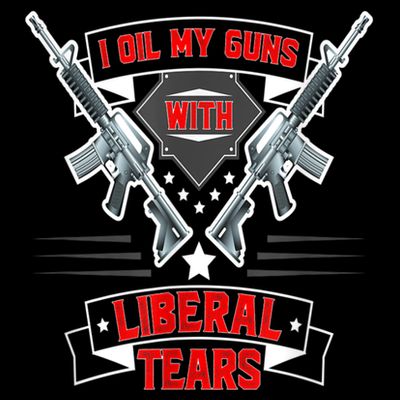 I Oil My Guns With Liberal Tears Gun American Flag Patriots T-Shirt
