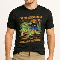 IM On Me Rag Mate Chuck It In Me Dumpa Performance Shirt
