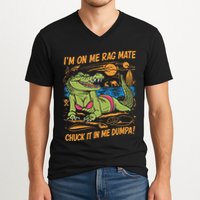 IM On Me Rag Mate Chuck It In Me Dumpa V-Neck T-Shirt