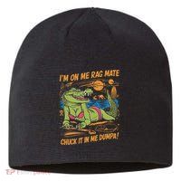 IM On Me Rag Mate Chuck It In Me Dumpa Sustainable Beanie