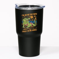 IM On Me Rag Mate Chuck It In Me Dumpa Tumbler