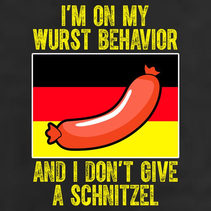 Im On My Wurst Behavior And I Dont Give A Schnitzel Oktoberfest Cool Comfort Performance Bucket Hat