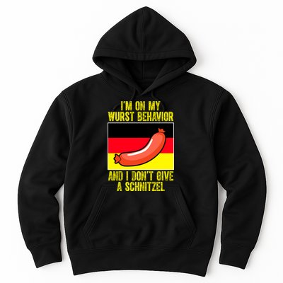Im On My Wurst Behavior And I Dont Give A Schnitzel Oktoberfest Hoodie