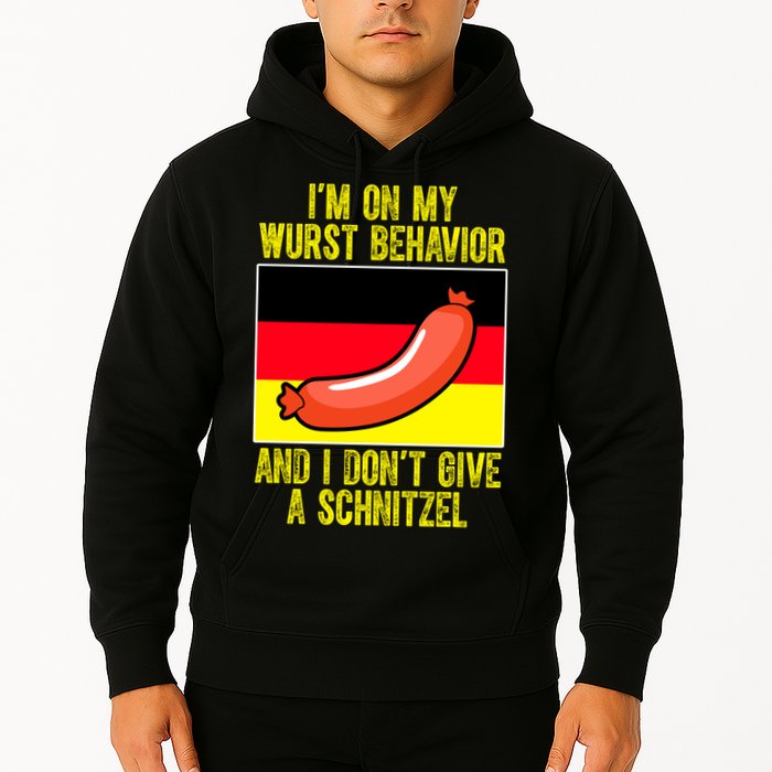 Im On My Wurst Behavior And I Dont Give A Schnitzel Oktoberfest Hoodie