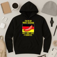Im On My Wurst Behavior And I Dont Give A Schnitzel Oktoberfest Hoodie