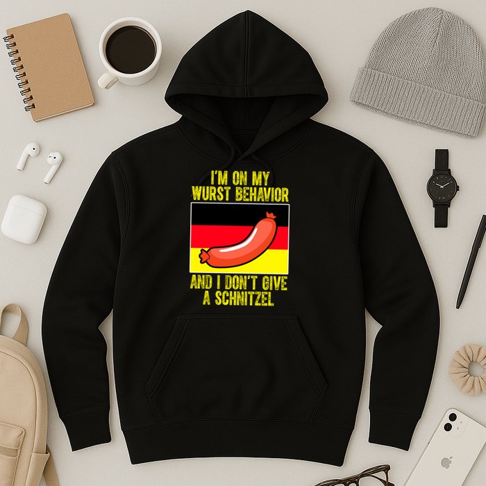 Im On My Wurst Behavior And I Dont Give A Schnitzel Oktoberfest Hoodie