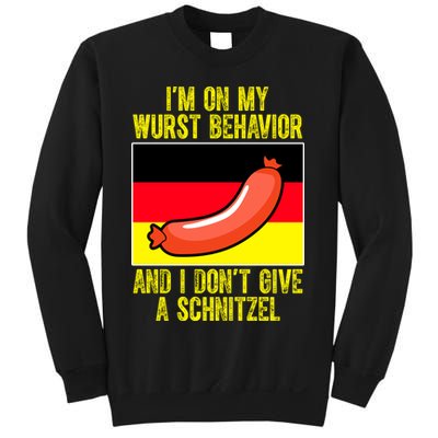 Im On My Wurst Behavior And I Dont Give A Schnitzel Oktoberfest Sweatshirt