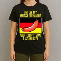 Im On My Wurst Behavior And I Dont Give A Schnitzel Oktoberfest T-Shirt