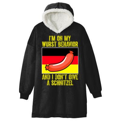 Im On My Wurst Behavior And I Dont Give A Schnitzel Oktoberfest Hooded Wearable Blanket