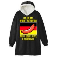 Im On My Wurst Behavior And I Dont Give A Schnitzel Oktoberfest Hooded Wearable Blanket