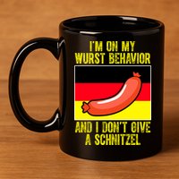Im On My Wurst Behavior And I Dont Give A Schnitzel Oktoberfest 11oz C Handle Ceramic Mug