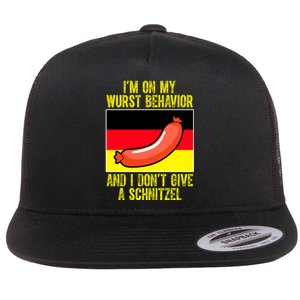 Im On My Wurst Behavior And I Dont Give A Schnitzel Oktoberfest Flat Bill Trucker Hat