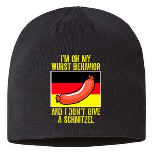 Im On My Wurst Behavior And I Dont Give A Schnitzel Oktoberfest Sustainable Beanie