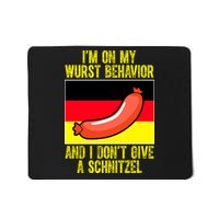 Im On My Wurst Behavior And I Dont Give A Schnitzel Oktoberfest Mousepad